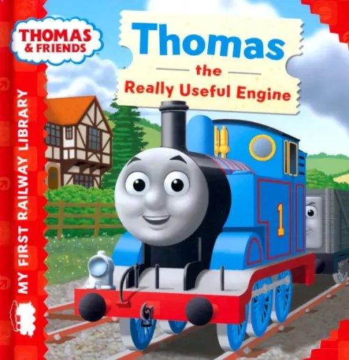 Thomas &amp; Friends. Thomas the Really Useful Engine