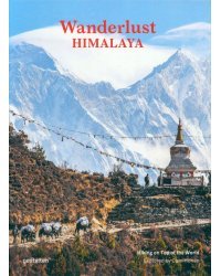 Wanderlust Himalaya. Hiking on Top of the World