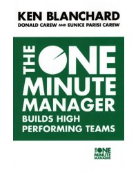 The One Minute Manager Builds High Performing Teams