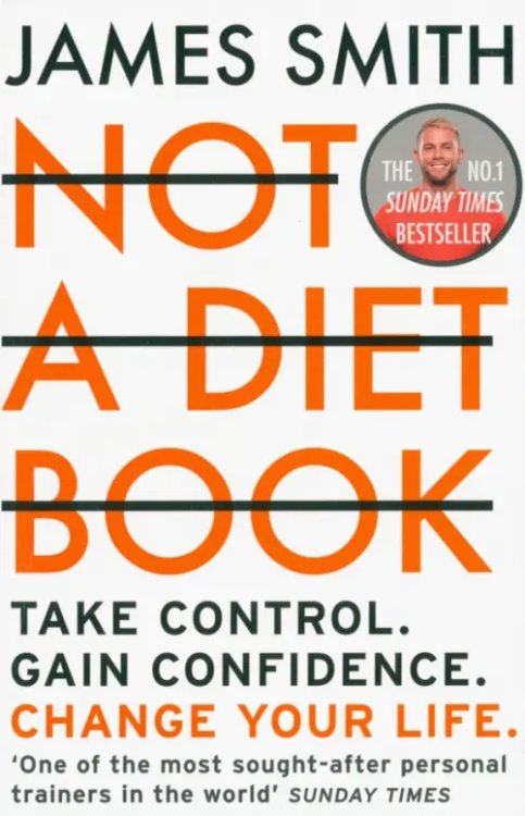 Not a Diet Book. Take Control. Gain Confidence. Change Your Life Not a Diet Book. Take Control. Gain Confidence. Change Your Life