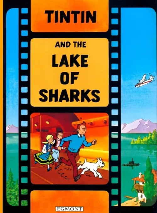 The Adventures of Tintin Tintin and the Lake of Sharks