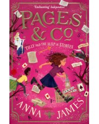 Pages &amp; Co. Tilly and the Map of Stories