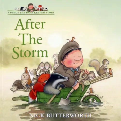 A Percy the Park Keeper Story After the Storm