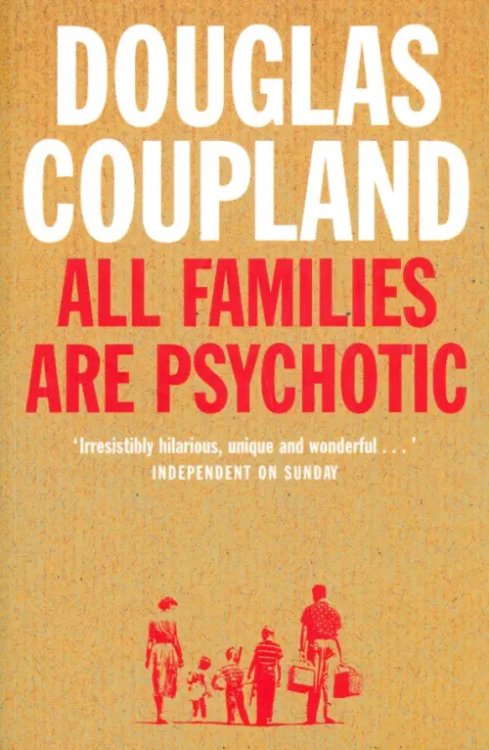 Fiction All Families are Psychotic