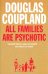All Families are Psychotic