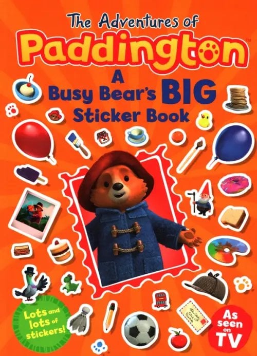 Paddington TV The Adventures of Paddington. A Busy Bear's Big Sticker Book
