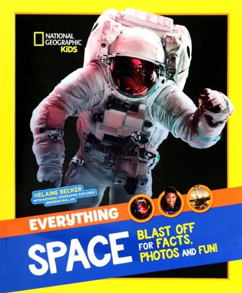 Everything Space. Blast off fo Facts, Photos and Fun!