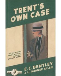 Trent's Own Case