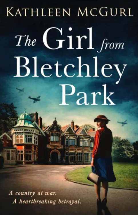The Girl from Bletchley Park The Girl from Bletchley Park