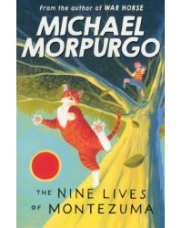 The Nine Lives of Montezuma