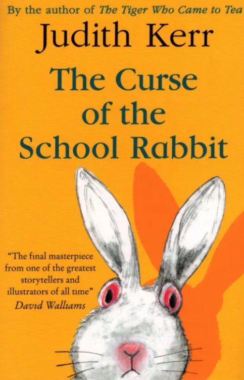 The Curse of the School Rabbit The Curse of the School Rabbit