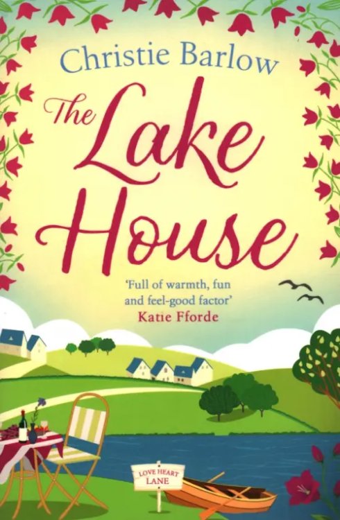 Love Heart Lane Series The Lake House