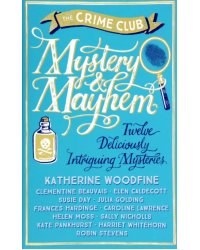 Mystery &amp; Mayhem