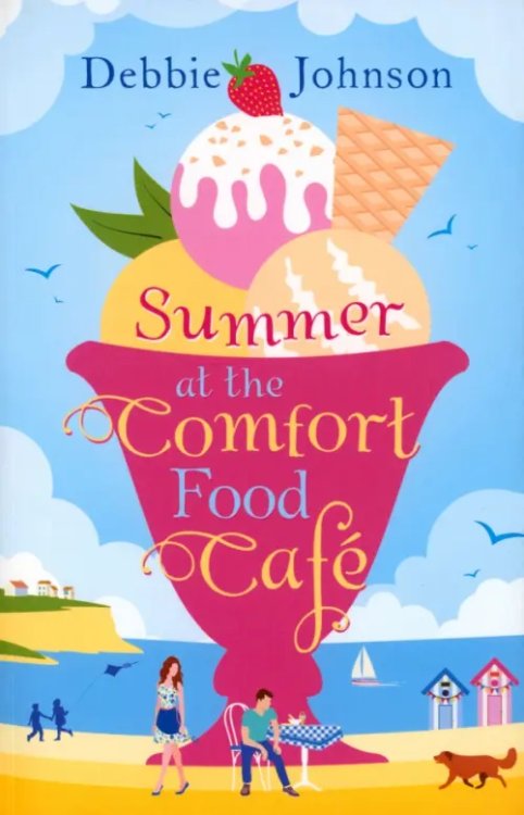 Summer at the Comfort Food Cafe Summer at the Comfort Food Cafe