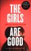 The Girls Are Good
