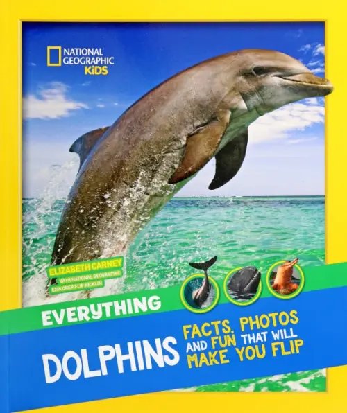 Everything Dolphins. Facts, Photos adn Fun That Will Make You Flip