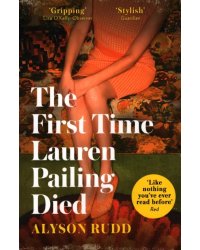 The First Time Lauren Pailing Died