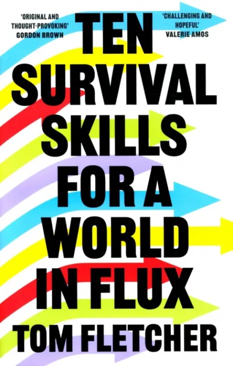 Ten Survival Skills for a World in Flux Ten Survival Skills for a World in Flux
