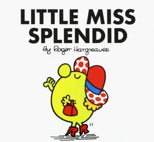 Little Miss Classic Library Little Miss Splendid