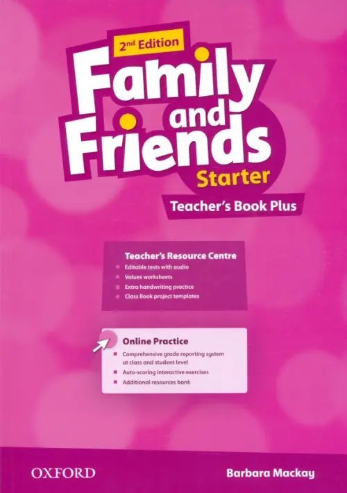 Family and Friends 2nd Edition Family and Friends. Starter. Teacher's Book Plus