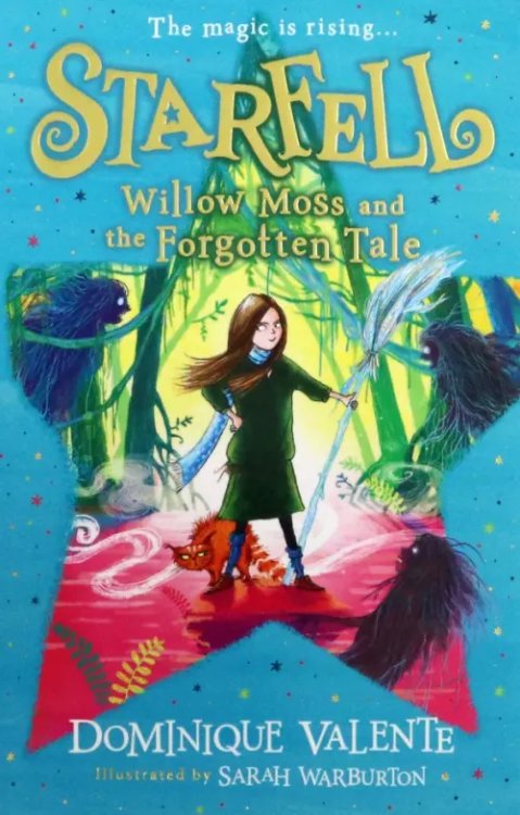 Starfell Willow Moss and the Forgotten Tale