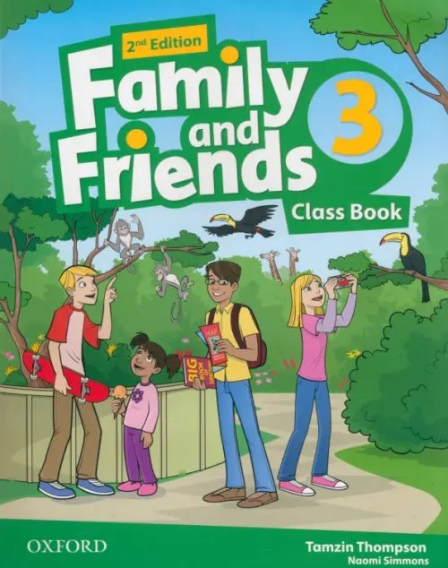 Family and Friends 2nd Edition Family and Friends. Level 3. Class Book