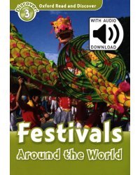 Oxford Read and Discover. Level 3. Festivals Around the World Audio Pack