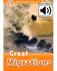 Oxford Read and Discover. Level 5. Great Migrations Audio Pack