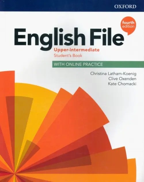 English File 4th Edition English File. Upper Intermediate. Student's Book with Online Practice