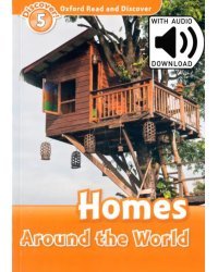 Oxford Read and Discover. Level 5. Homes Around the World Audio Pack