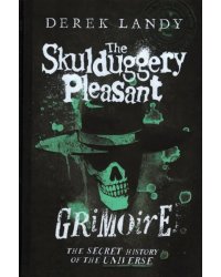 The Skulduggery Pleasant Grimoire