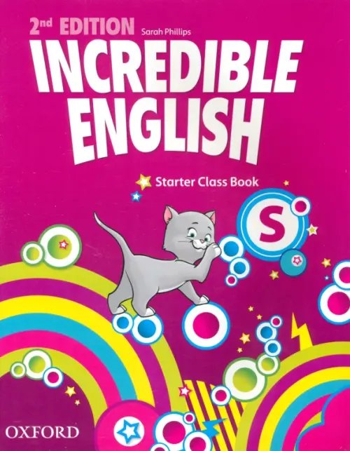 Incredible English 2nd Edition Incredible English. Starter. Class Book