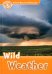 Oxford Read and Discover. Level 5. Wild Weather