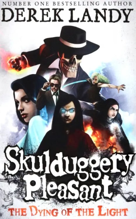 Skulduggery Pleasant The Dying of the Light