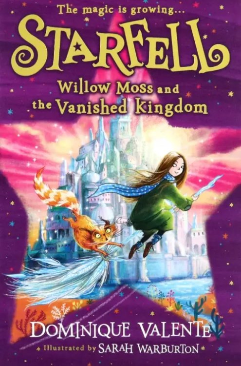 Starfell Willow Moss and the Vanished Kingdom
