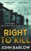 Right to Kill