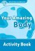 Oxford Read and Discover. Level 6. Your Amazing Body. Activity Book
