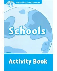 Oxford Read and Discover. Level 1. Schools. Activity Book