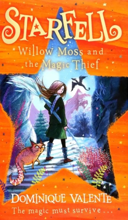 Starfell Willow Moss and the Magic Thief