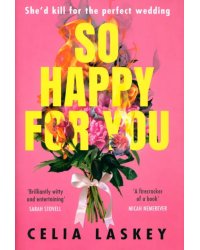 So Happy for You