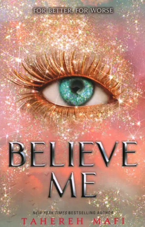 Shatter Me Believe Me