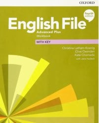 English File. Advanced Plus. Workbook with key
