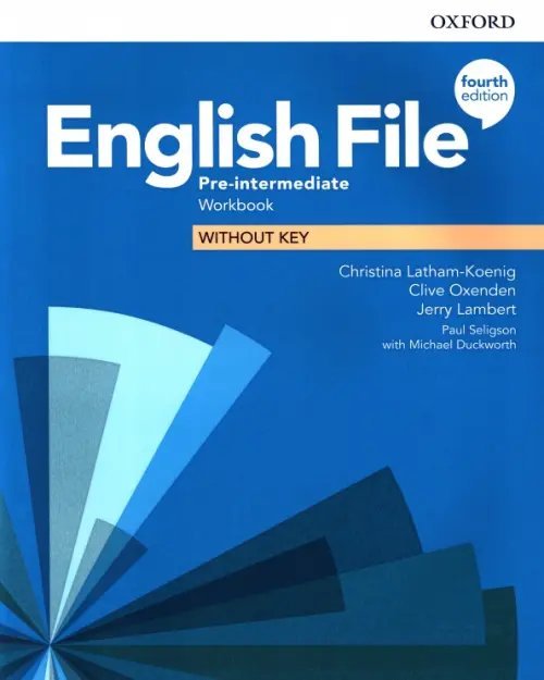 English File 4th Edition English File. Pre-Intermediate. Workbook Without Key