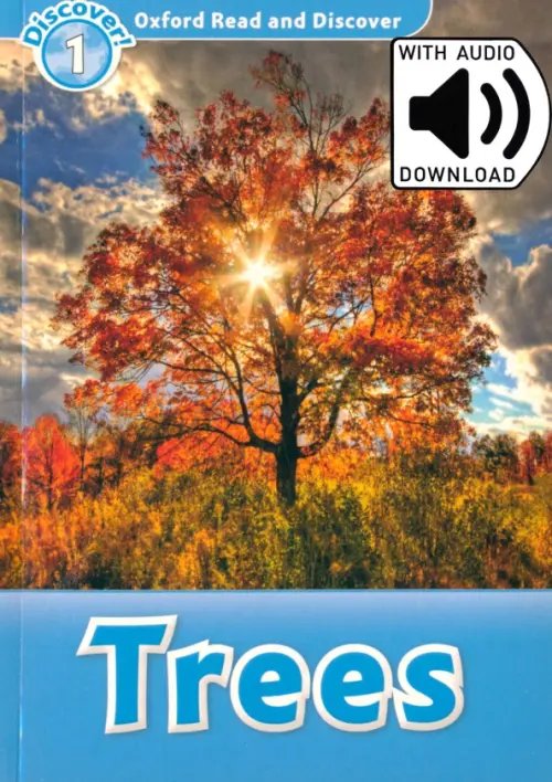 Oxford Read and Discover Oxford Read and Discover. Level 1. Trees Audio Pack