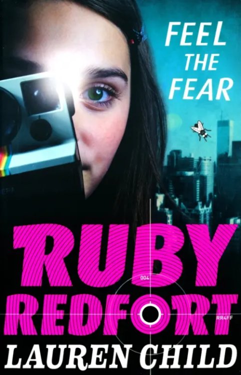 Ruby Redfort Feel the Fear