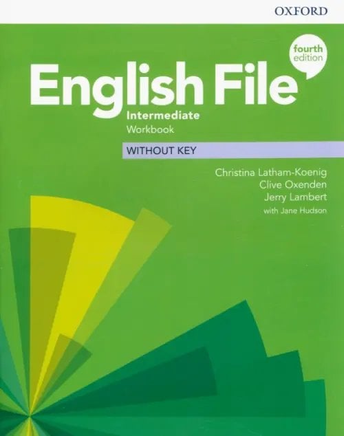 English File 4th Edition English File. Intermediate. Workbook Without Key