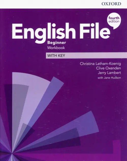 English File 4th Edition English File. Beginner. Workbook with Key