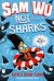 Sam Wu is Not Afraid of Sharks!