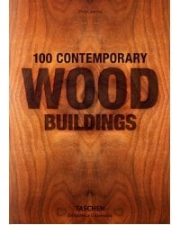 100 Contemporary Wood Buildings