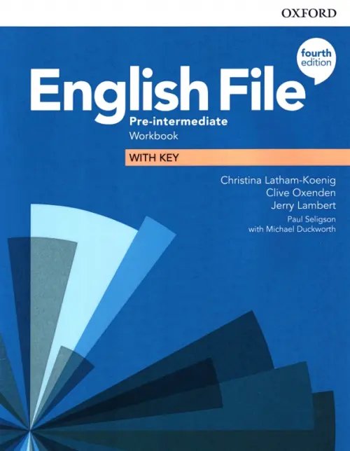 English File 4th Edition English File. Pre-Intermediate. Workbook with Key